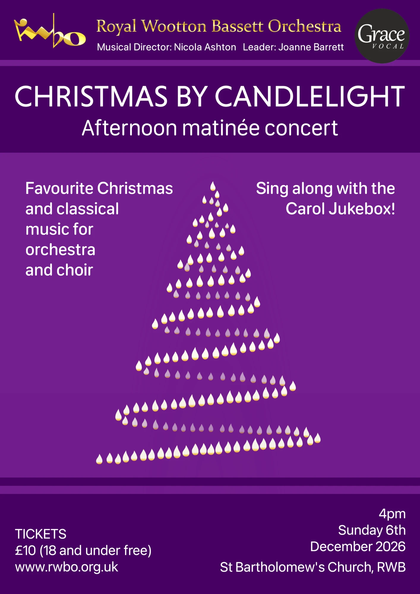 Christmas by Candlelight, afternoon matinée concert, 4pm Sunday 6th December 2026, St Bartholomew’s Church, Royal Wootton Bassett. Tickets £10, 18 and under free.